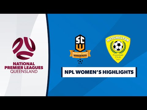 NPL Women's R15 - Sunshine Coast Wanderers vs. Mitchelton FC Highlights