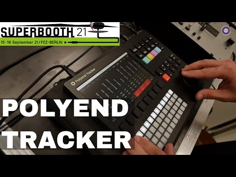 SUPERBOOTH 2021  Polyend Tracker Updates and A Jam