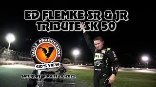 SID’S VIEW | 08.28.21 | Ed Flemke Sr & Jr SK 50