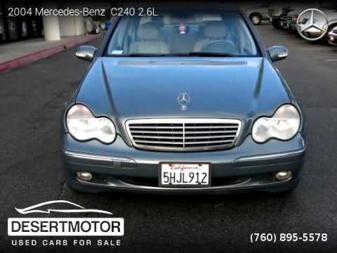 2004 Mercedes-Benz  C240 2.6L - DESERT MOTOR