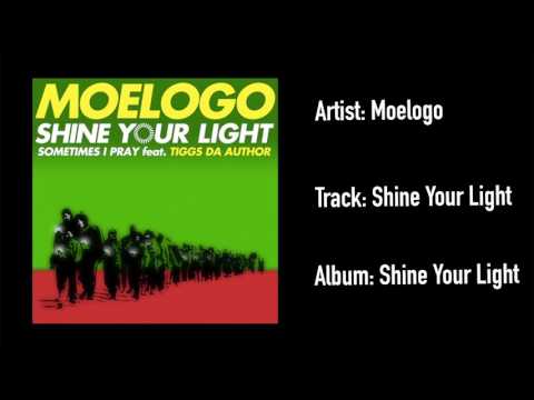 Moelogo - Shine Your Light (Official Audio)