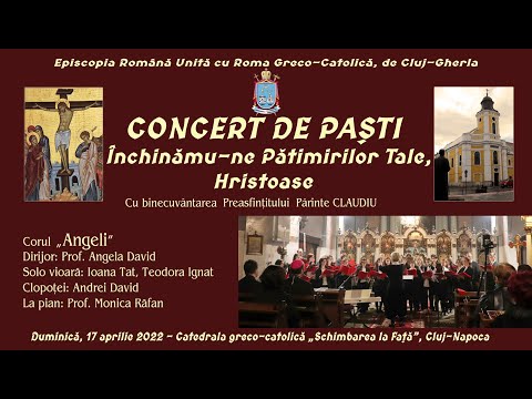 Concert de Paști la Catedrala din Cluj - Corul „Angeli” - Eparhia de Cluj-Gherla