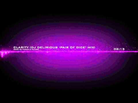 Zedd vs Tiesto & Allure - Clarity (DJ Delirious 'Pair Of Dice' Mix)