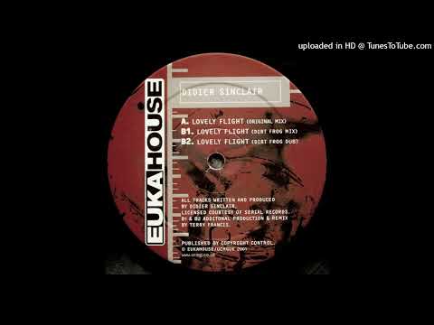 Didier Sinclair - Lovely Flight (Original Mix)