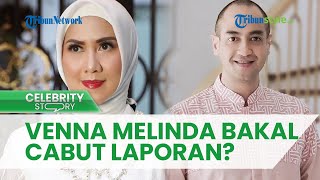 Venna Melinda Dikabarkan Bakal Cabut Laporannya terhadap Ferry Irawan, sang Mertua: Alhamdulillah
