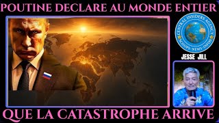 POUTINE DÉCLARE AU MONDE ENTIER QUE LA CATASTROPHE ARRIVE. Traduit en Français. A  PARTAGER AU MAX.