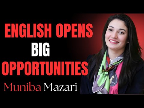 Learn English & Earn Big: Unlock Global Opportunities Today || Muniba Mazari