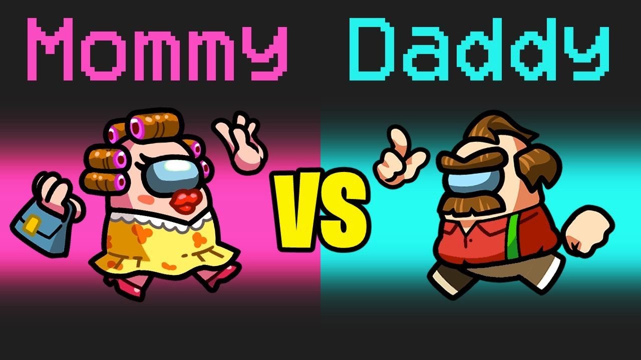 MOMMY vs DADDY in Among Us