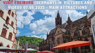 Main attractions in Freiburg - Visit Freiburg (Germany) in 2022 / Day trip