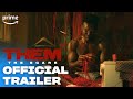 THEM: The Scare | Offical Trailer | Prime Video