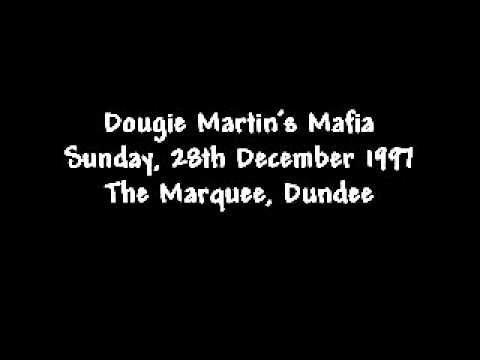 Dougie Martin's Mafia - Hard Times