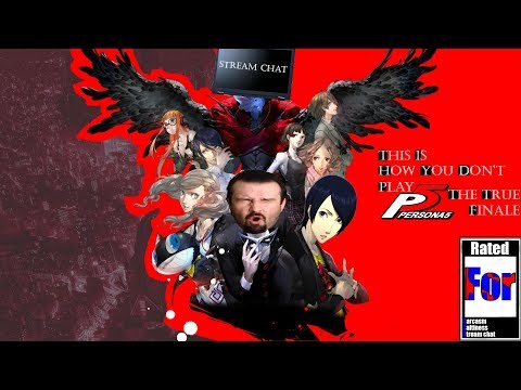 This is How You Don't Play Persona 5 The True Finale