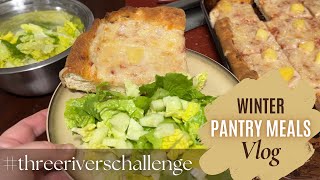 #threeriverschallenge | Winter Pantry Meals: Vlog 2 | #pantrycooking #pantrychallenge