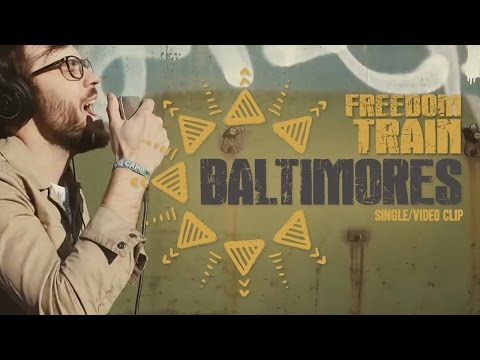 BALTIMORES - Freedom Train Ft T.Cross