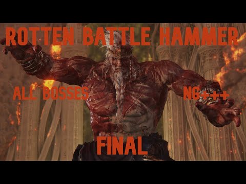 ELDEN RING - ROTTEN BATTLE HAMMER VS ALL BOSSES XII - FINAL (NG+++)