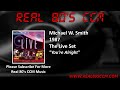 Michael W  Smith - You're Alright