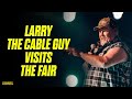 Larry The Cable Guy Visits The Fair