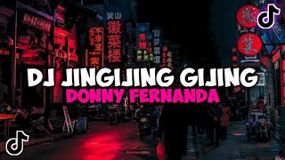 Download lagu DJ JINGIJING GIJING DONNY FERNANDA JEDAG JEDUG MENGKANE VIRAL TIKTOK DJ TIMURMU PANAS mp3