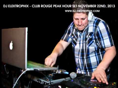 DJ Elektrophix Club Rouge Peak Hour Set Nov 22