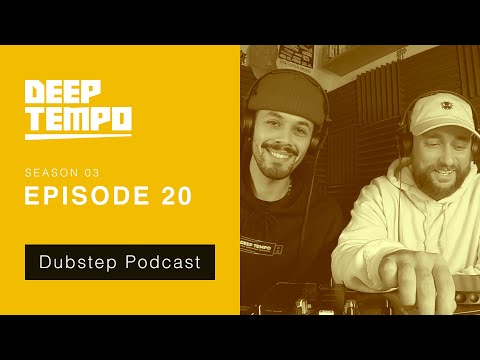 Deep Tempo Podcast S03 EP20 - Substrada, Kercha, Holloway, DMVU, Tracksuit Goth, Biome, Enigma Dubz
