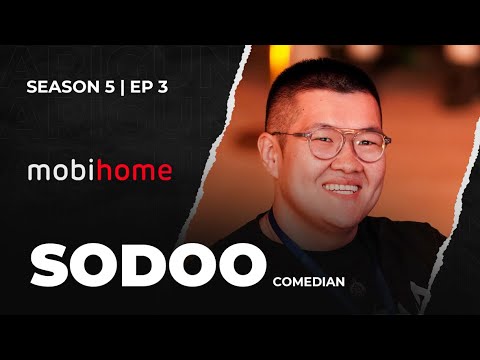 Comedian Sodoo | Arigun podcast | S5 EP3