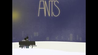Ants - 딱10분만