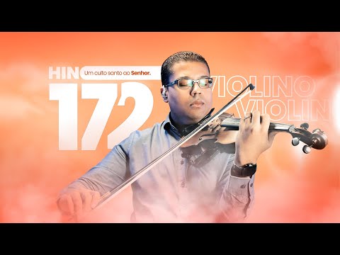 Hino 172 da CCB - Um culto santo ao Senhor - Violino - CCB - Wander Oliveira - Hinário 5