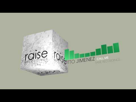 Sitto Jimenez - Call Me (Techno | RAISE RECORDINGS)