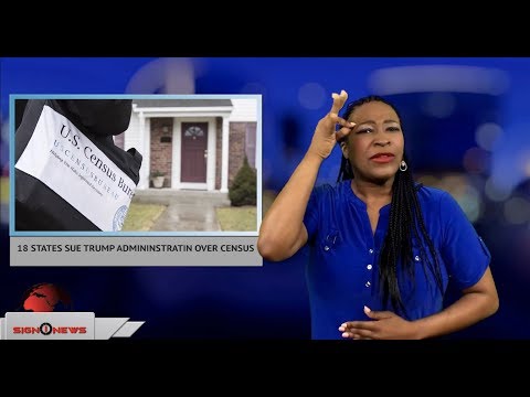 18 states sue Trump Administration over census (ASL - 4.3.18)