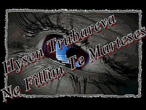 Hysen Trubareva - Ne Fillim Te Marteses