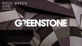 Rolo Green - Vito (Original Mix) [Greenstone]