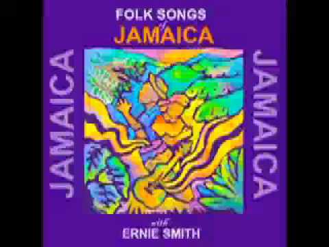 Folk Songs of Jamaica with Ernie Smith _Evening Time