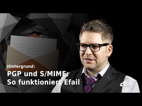 nachgehakt: PGP und S/MIME: So funktioniert Efail