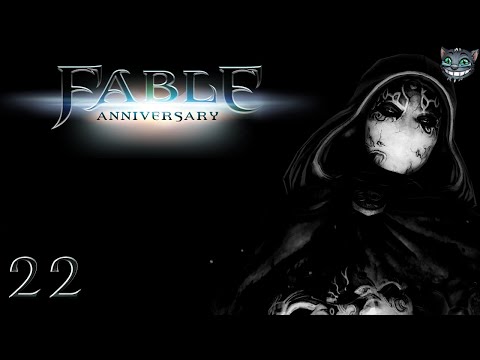 [22] Wade plays Fable Anniversary (Evil Playthrough)