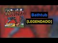 Snoop Dogg - Bathtub [Legendado]