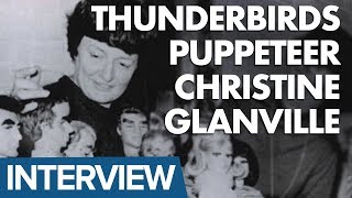 Supermarionation Puppeteer Christine Glanville: The Beginning