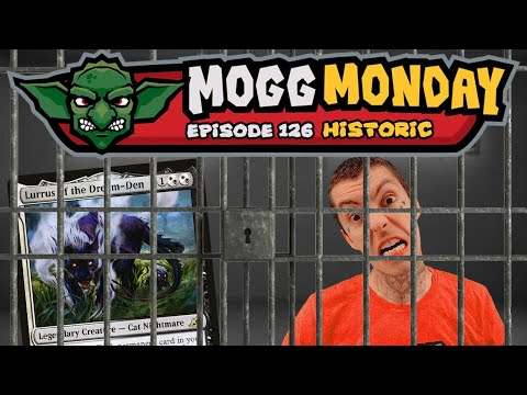 👺 Mogg Monday: Episode 126 - 🔴⚫ Lurrus Is Dead, Long Live Lurrus  (Historic)