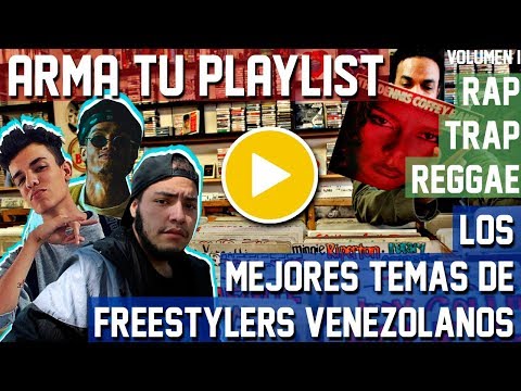 LOS MEJORES TEMAS DE FREESTYLERS VENEZOLANOS - Volumen I