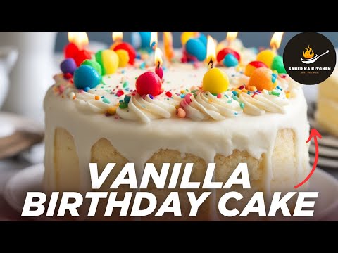 How to Make Vanilla Cake | Cake Recipe | Birthday Cake Recipe | Cake Banane Ka Tarika
