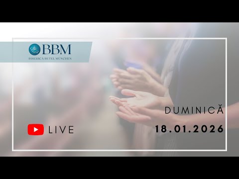 Slujbă Live 18.01.2026 | Biserica Betel München