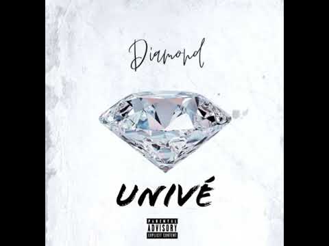 Univé - Diamond (Audio officiel)