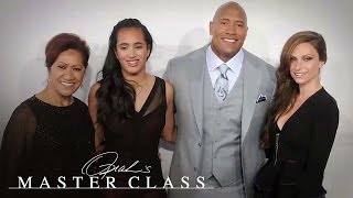 Dwayne Johnson on Fatherhood: "Lead Life With Love" | Master Class | Oprah Winfrey Network