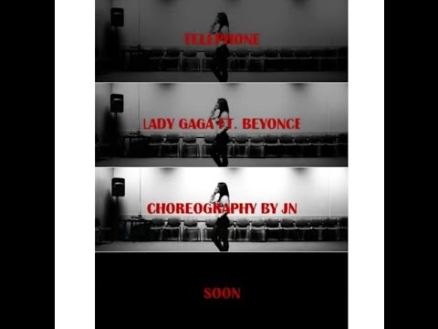 MYSTIX/JN - Ma Telephone/Lady Gaga ft. Beyonce [CHOREOGRAPHY by JN]