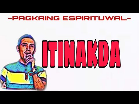 ITINAKDA #kasamba #kaworship #kaprayer