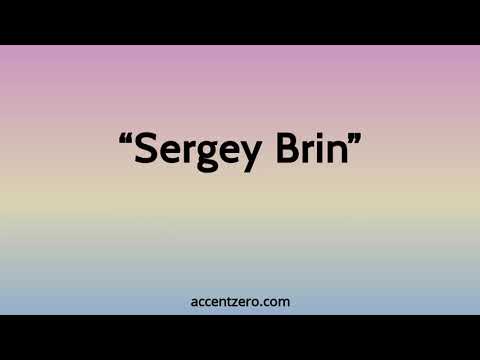 Pronounce "Sergey Brin" - Brazilian accent vs. native U.S.