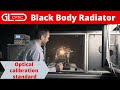 Black Body Radiator in Calibration and Research Laboratory of Optical Radiation (CARLO)