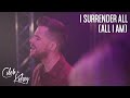 I Surrender
