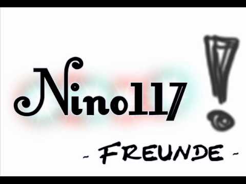 Nino117 - Freunde