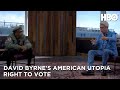 David Byrne's American Utopia (2020): Exercise Your Right To Vote (PSA) | HBO