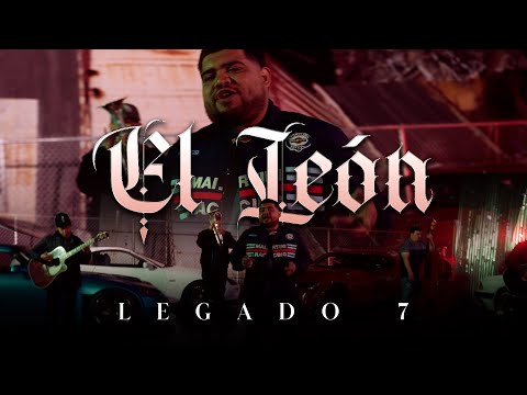 LEGADO 7 - El León (Official Video)